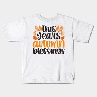 autumn blessings Kids T-Shirt